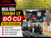 Mua bán thanh lý đồ cũ tại Hồ Chí Minh