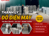 Thanh lý đồ điện máy giá cao