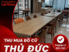 Đơn vị thu mua đồ cũ Thủ Đức